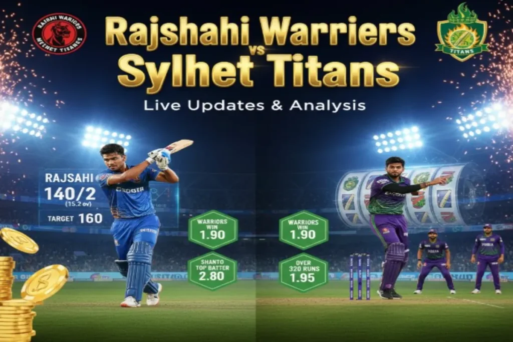 Rajshahi Warriors vs Sylhet Titans – Live Updates & Analysis